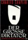 Der grou00dfe Diktator