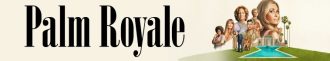 دانلود سریال 2024 Palm Royale