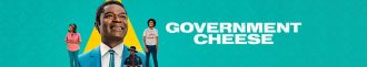 دانلود سریال Government Cheese 2025