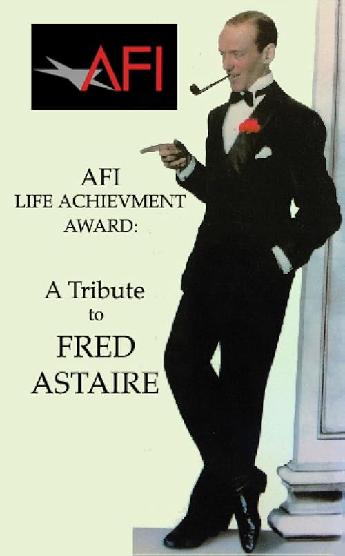 AFI Life Achievement Award: A Tribute to Fred Astaire