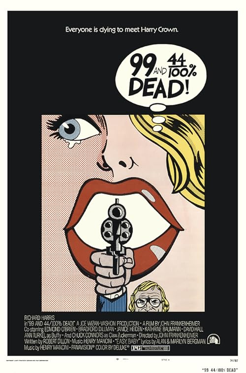 99 and 44/100% Dead!